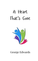 A Heart That's Gone 9916946752 Book Cover