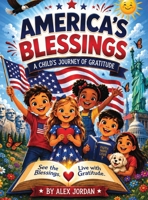 A Child's Journey of Gratitude: 25 Blessings - 25 Gratitude Reflections B0HHBS85TN Book Cover