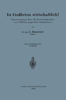 Ist Gussbeton Wirtschaftlich?: Untersuchungen Uber Die Wirtschaftlichkeit Von Gussbeton Gegenuber Stampfbeton 3662320576 Book Cover