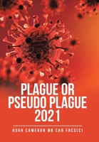 PLAGUE OR PSEUDO PLAGUE 2021 1669810631 Book Cover