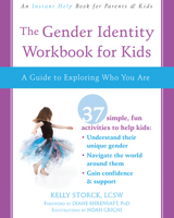The Gender Identity Workbook for Kids: A Guide to Exploring Who You Are 1684030307 Book Cover