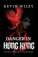 Danger In Hong Kong 1922701491 Book Cover