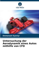 Untersuchung der Aerodynamik eines Autos mithilfe von CFD (German Edition) 6208008662 Book Cover