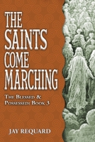 All the Saints Come Marching 164554365X Book Cover