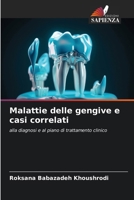 Malattie delle gengive e casi correlati (Italian Edition) 620886951X Book Cover