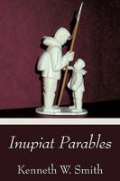 Inupiat Parables 1440113106 Book Cover