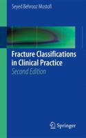 Fracture Classifications in Clinical Practice 1447144198 Book Cover