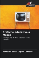 Pratiche educative a Macaé (Italian Edition) 6207763041 Book Cover