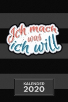 Kalender 2020: A5 Humor Terminplaner f�r Beste Freundin mit DATUM - 52 Kalenderwochen f�r Termine & To-Do Listen - Ich mach was Ich will Terminkalender Frecher Spruch Jahreskalender Geburtstagsgeschen 1650179685 Book Cover