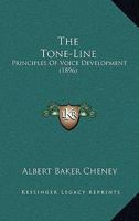 The Tone-Line: Principles of Voice Development 101612662X Book Cover