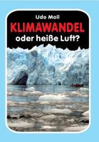 Klimawandel Oder Heisse Luft? 1536828467 Book Cover