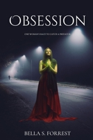 Obsession: One Woman's Race to Catch a Predator B0DV9FGTXM Book Cover