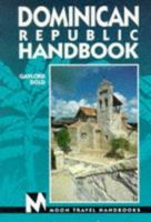 Moon Handbooks: Dominican Republic 2 Ed 1566913403 Book Cover