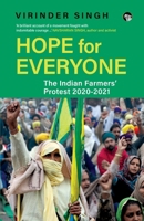 Hope for Everyone the Indian Farmers' Protest 2020-21 936336562X Book Cover