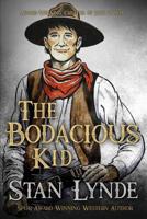 The Bodacious Kid 0843963506 Book Cover
