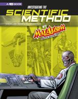 Investigating the Scientific Method with Max Axiom, Super Scientist 1429617608 Book Cover