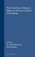 The Protection of Human Rights in African Criminal Proceedings 0792328884 Book Cover