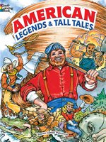 American Legends and Tall Tales Coloring Book 048647786X Book Cover
