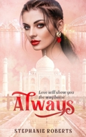 Always: Love Will Show You the Way Home 1763822168 Book Cover