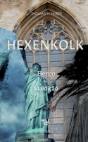 Hexenkolk - Berço da maldição (Portuguese Edition) 3757883446 Book Cover