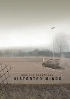 Distorted Minds 9177859901 Book Cover