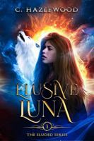 Elusive Luna: Book One of The Eluded Series: Hazlenut Edition 1967507066 Book Cover
