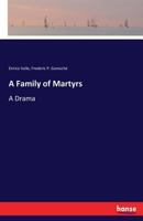A family of martyrs 333737686X Book Cover