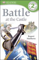 Battle at the Castle 1465420053 Book Cover