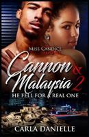 Cannon & Malaysia 2: He Fell For A Real One (Volume 2) 1981890777 Book Cover