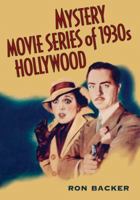 Mystery Movie Series of 1930s Hollywood 0786469757 Book Cover