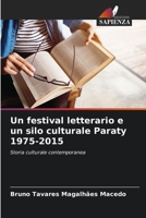 Un festival letterario e un silo culturale Paraty 1975-2015: Storia culturale contemporanea B0CKKTYS2D Book Cover