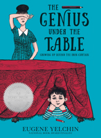 The Genius Under the Table: Growing Up Behind the Iron Curtain 153621552X Book Cover