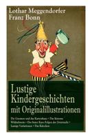 Lustige Kindergeschichten mit Originalillustrationen: Die Gnomen und das Kartenhaus + Das lüsterne Wildschwein + Der brave Karo Folgen der Zwietracht ... Variationen + Das Kätzchen 8027317983 Book Cover