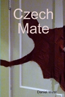 Czech Mate 1312292784 Book Cover