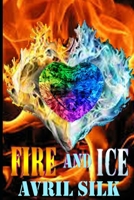 Fire and Ice: A Window on Her Life B085RTKFLY Book Cover
