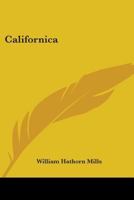 Californica 0548469741 Book Cover