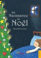 La Naissance de Noël 2354856903 Book Cover