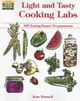 Light and Tasty Cooking Labs: 100 Eating-smart Preparations 0825115051 Book Cover
