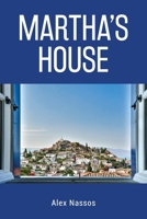 Martha's House 1923087509 Book Cover