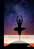 L'Illusion d'un soir 2342368070 Book Cover