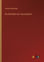 Die Ortlichkeit Der Varusschlacht 3743317818 Book Cover