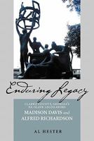 Enduring Legacy: Clarke County, Georgia's Ex-Slave Legislators Madison Davis and Alfred Richardson 0967302781 Book Cover