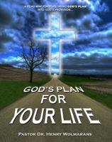 God's Plan for Your Life 0989002659 Book Cover