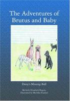 The Adventures of Brutus and Baby 1594577935 Book Cover