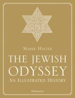 The Jewish Odyssey: An Illustrated History 2080301551 Book Cover