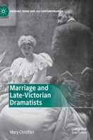 Marriage and Late-Victorian Dramatists 3030406385 Book Cover