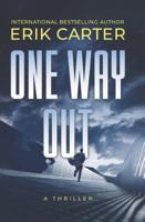 One Way Out: A gripping psychological thriller with a killer twist B0FZS45BCT Book Cover