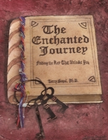 The Enchanted Journey 0984262695 Book Cover