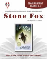Stone fox by John Reynolds Gardiner: Teacher guide 1561370630 Book Cover