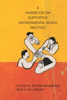 Supportive Environmental Health Practice B0GJQ3JSDL Book Cover